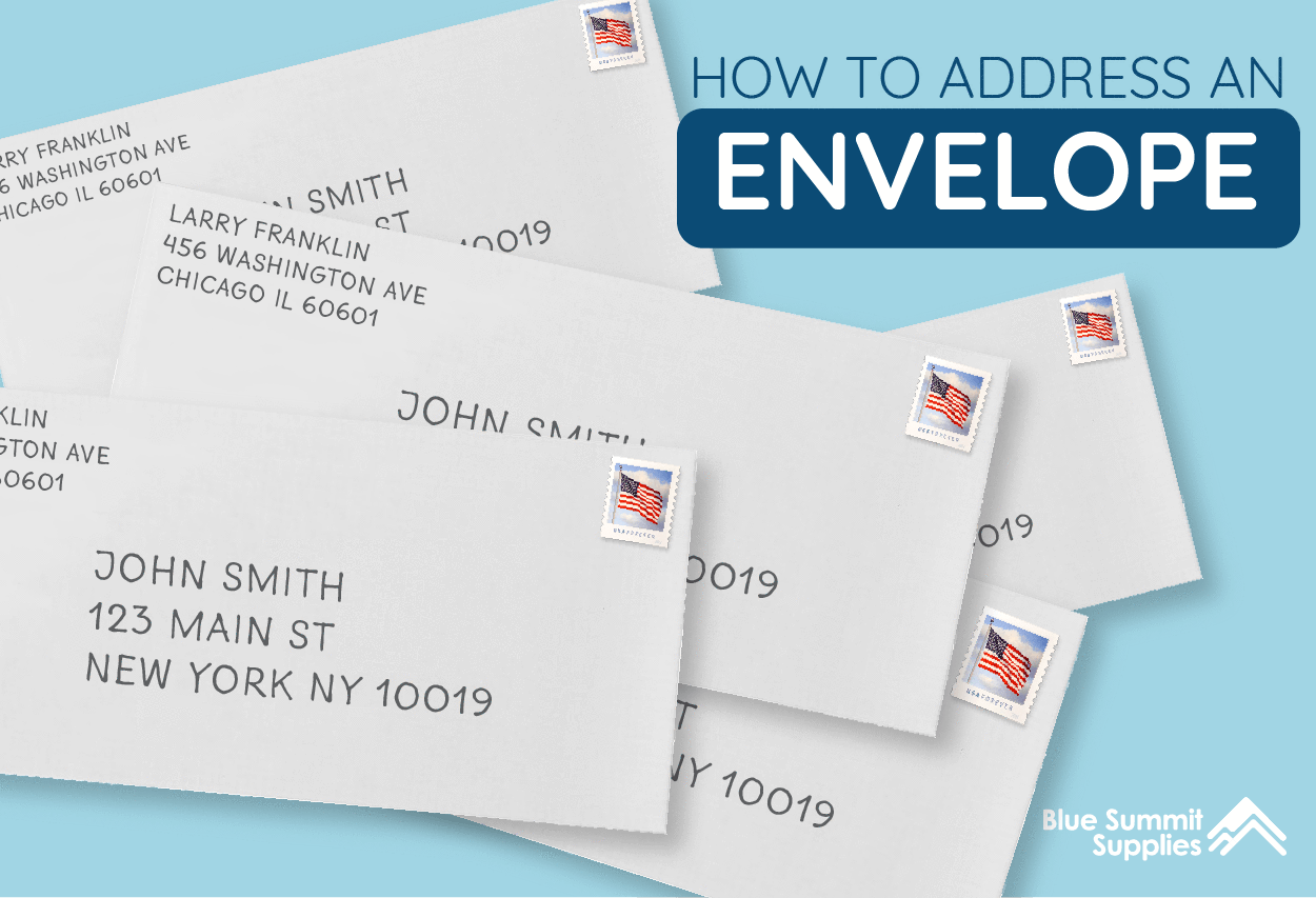 How To Address An Envelope: What To Write On An Envelope - Blue Summit ...