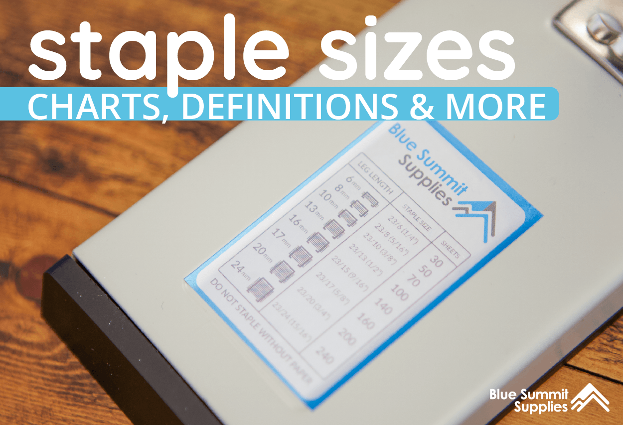 staple-sizes-charts-definitions-and-more-for-all-types-of-staples-blue-summit-supplies