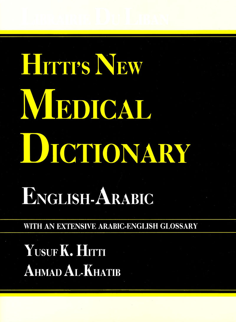 Hitti's English-Arabic Medical Dictionary - 9789953101064 - Bay Language  Books