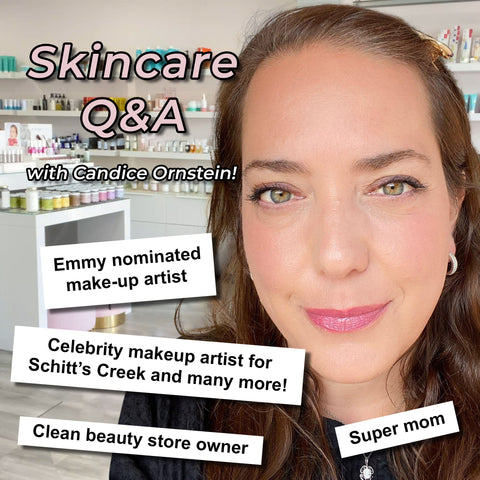 Candice Ornstein Skincare Q&A