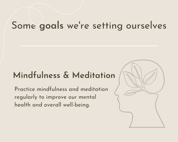 Mindfulness and meditation practices
