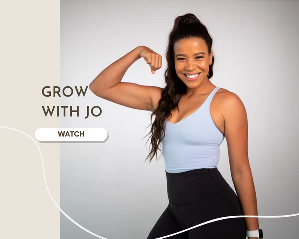 Grow with Jo Online Workout Vide