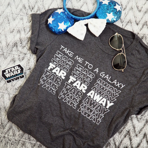 Star WArs GAlaxy Far Away Shirt