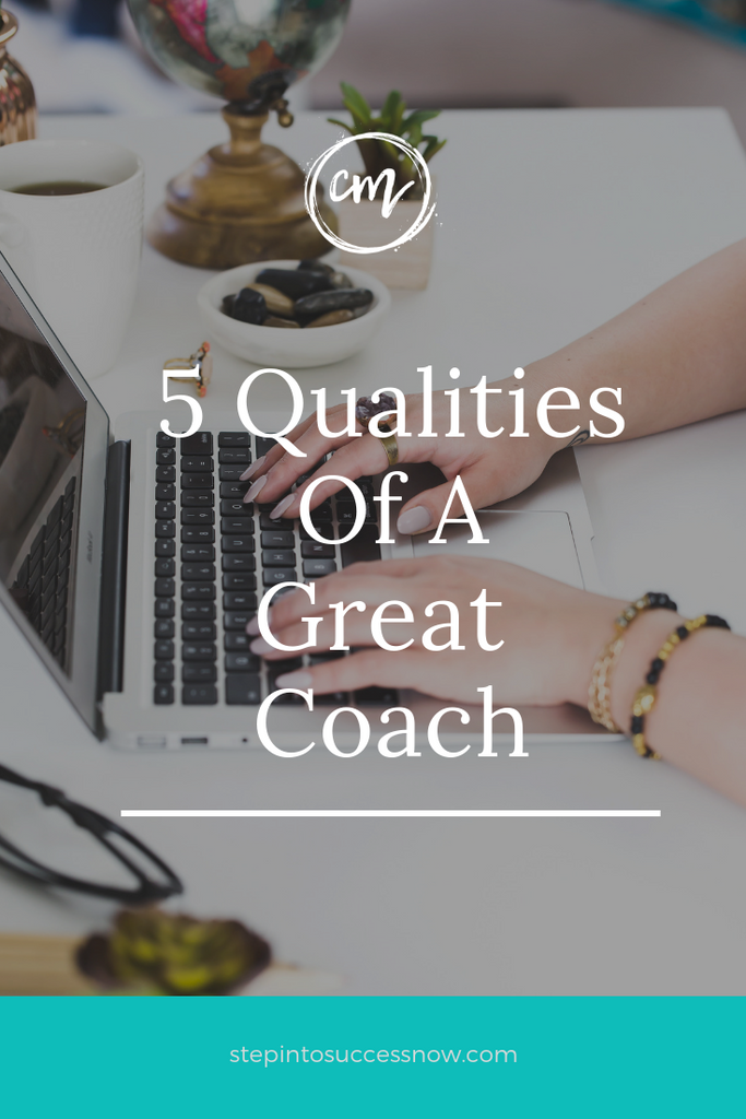 5 Characteristics Of A Great Life Coach – Step Into Success Now