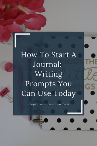 Journal Prompts You Can Use Today – Step Into Success Now