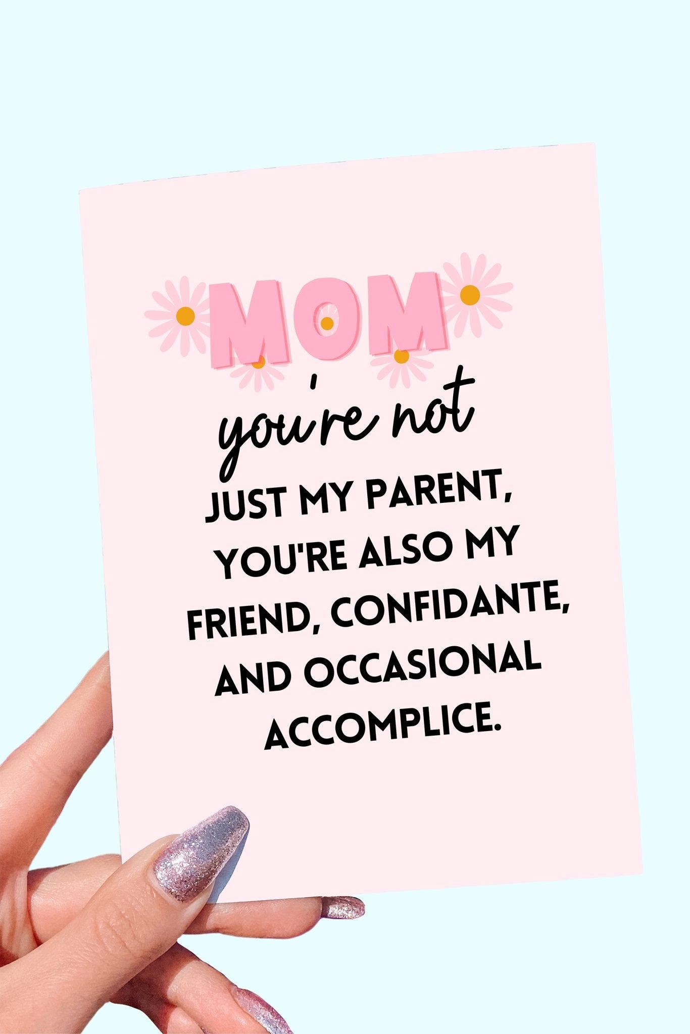 https://cdn.shopify.com/s/files/1/2169/8635/products/mom-youre-not-just-my-parent-mothers-day-card-368850.jpg?v=1678882142&width=1366
