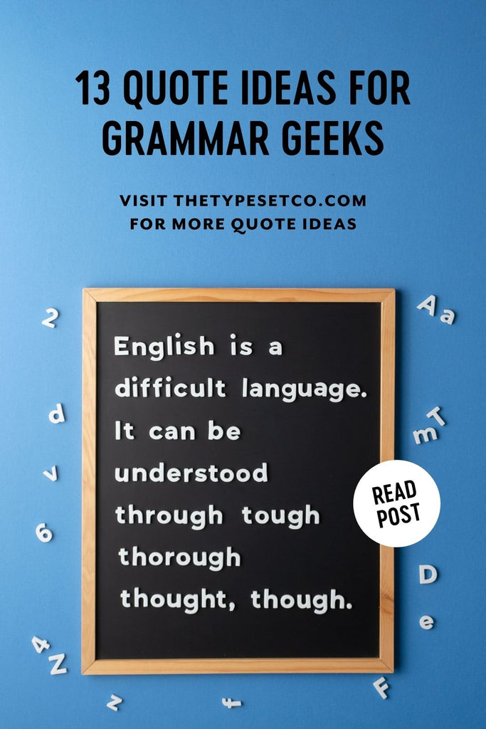 13 Letter Board Quote Ideas for Grammar Geeks