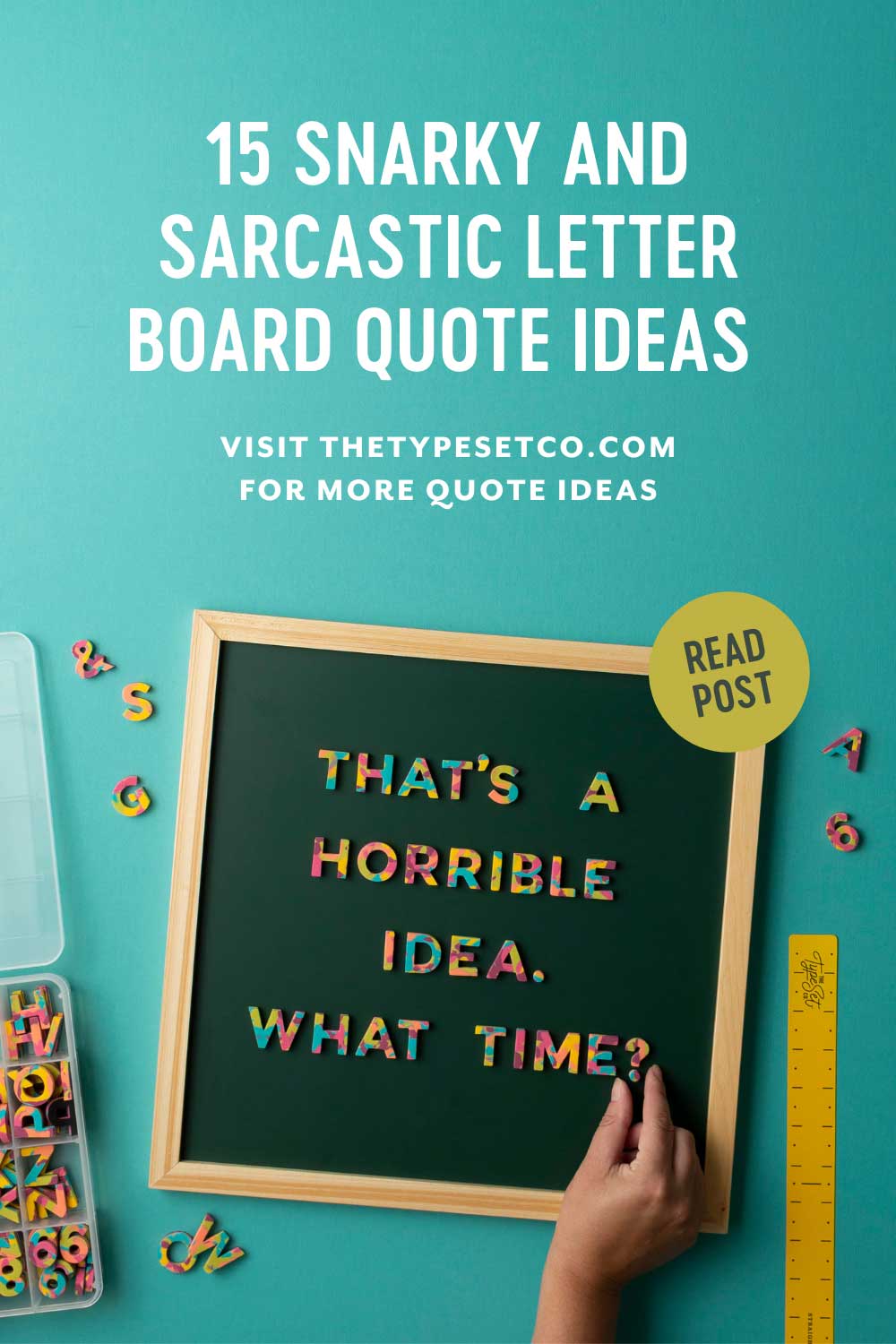 15 Snarky and Sarcastic Letterboard Quote Ideas