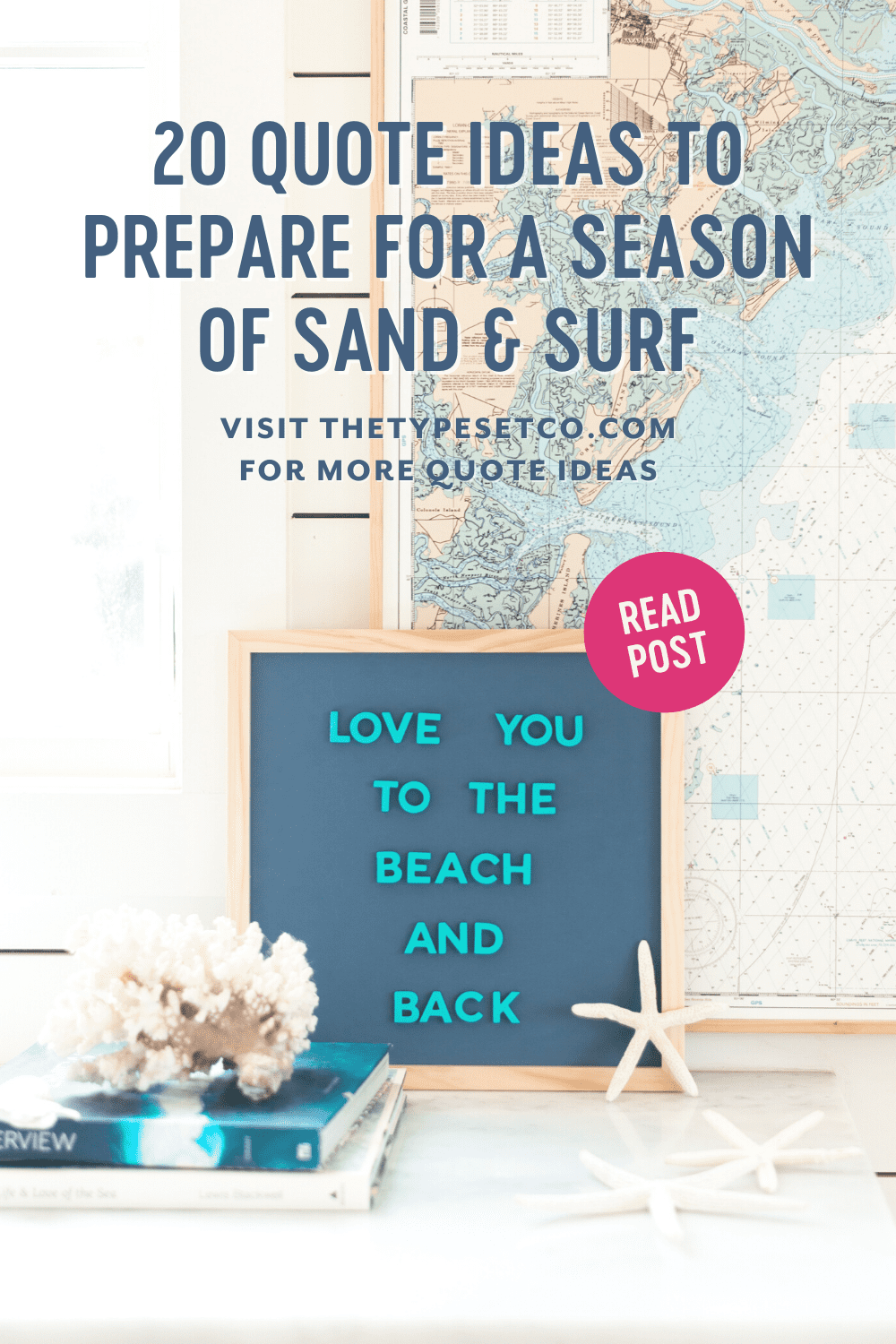 20 Letterboard Quotes to Prepare for a Season of Sand & Surf