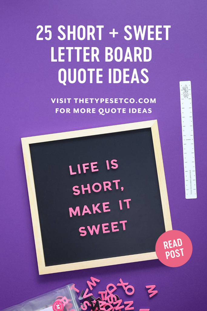 25 Short and Sweet Letter Board Quote Ideas