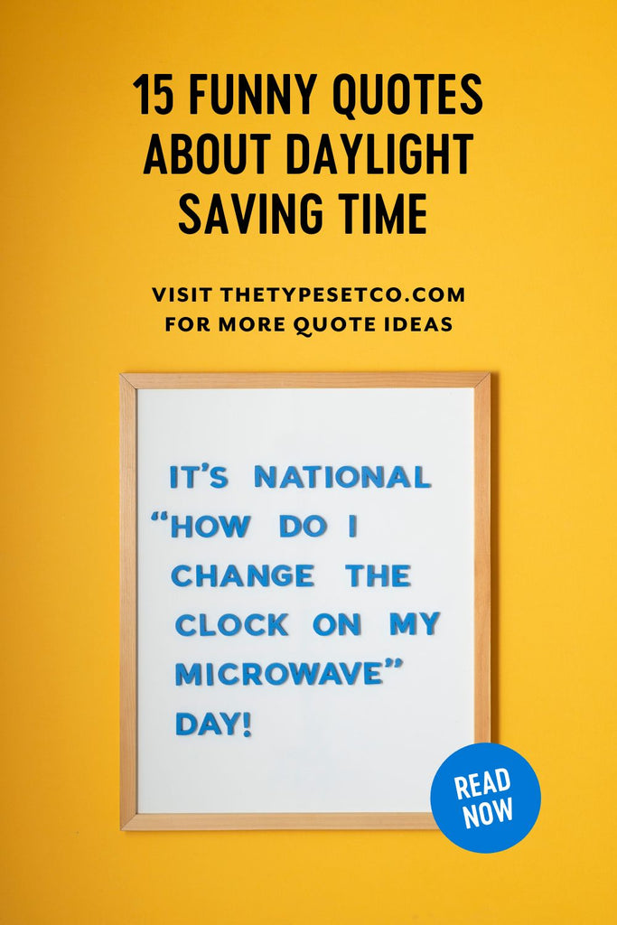 Quotes About Daylight Saving Time