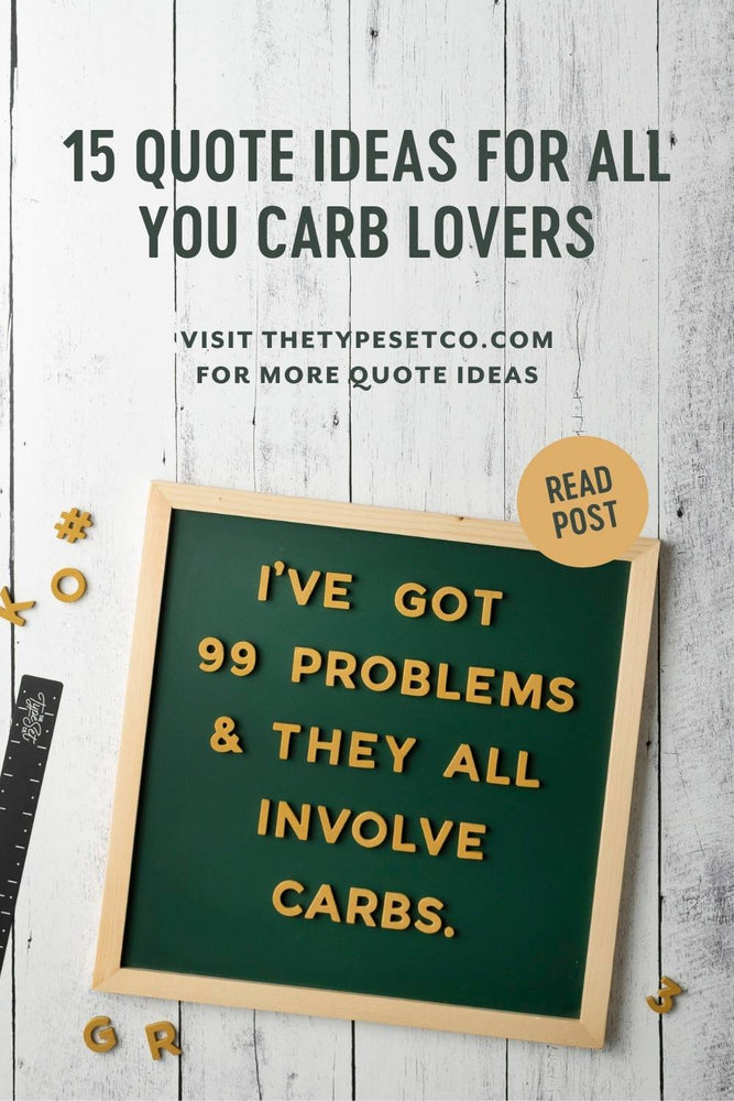 Funny Letterboard Quotes About Carbs