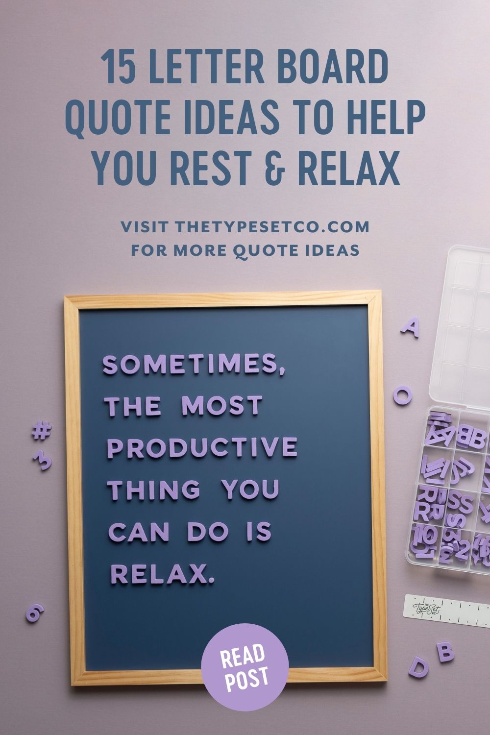 Letterboard Quote Ideas About Rest & Relaxation
