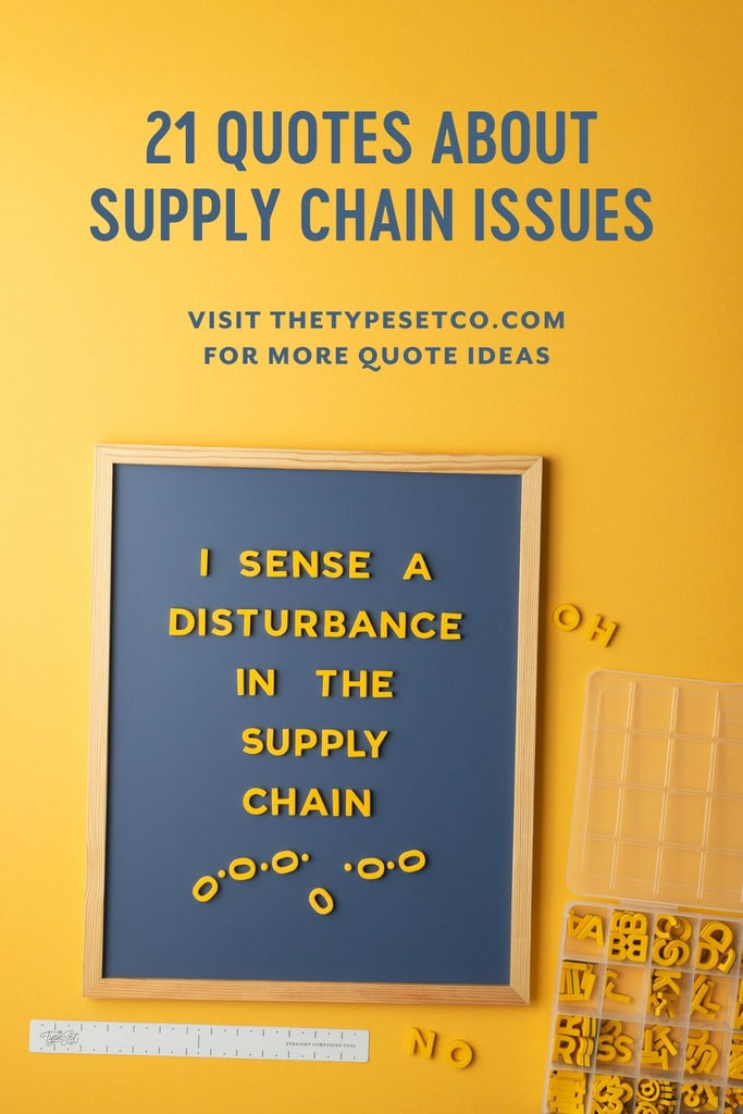 Letter Board Quote Ideas About Supply Chain Issues