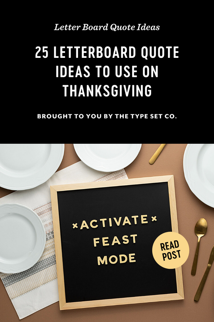25 Letterboard Quote Ideas to Use On Thanksgiving