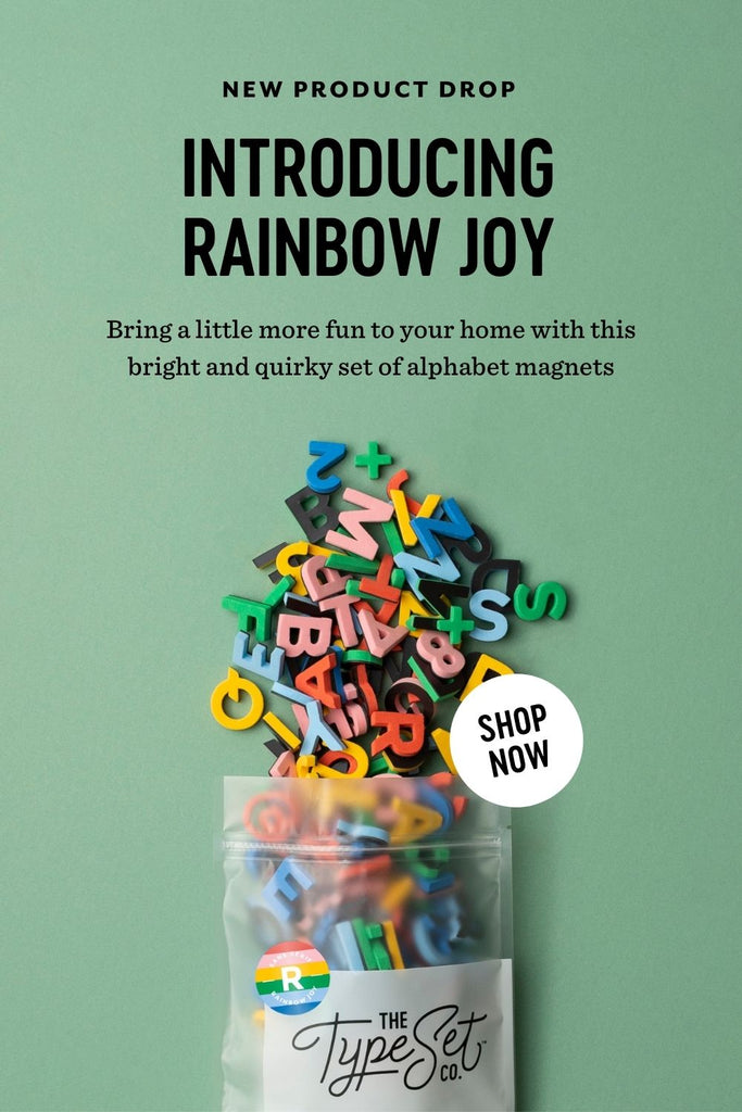Quirky & Joyful New Rainbow Alphabet Magnets from The Type Set Co.