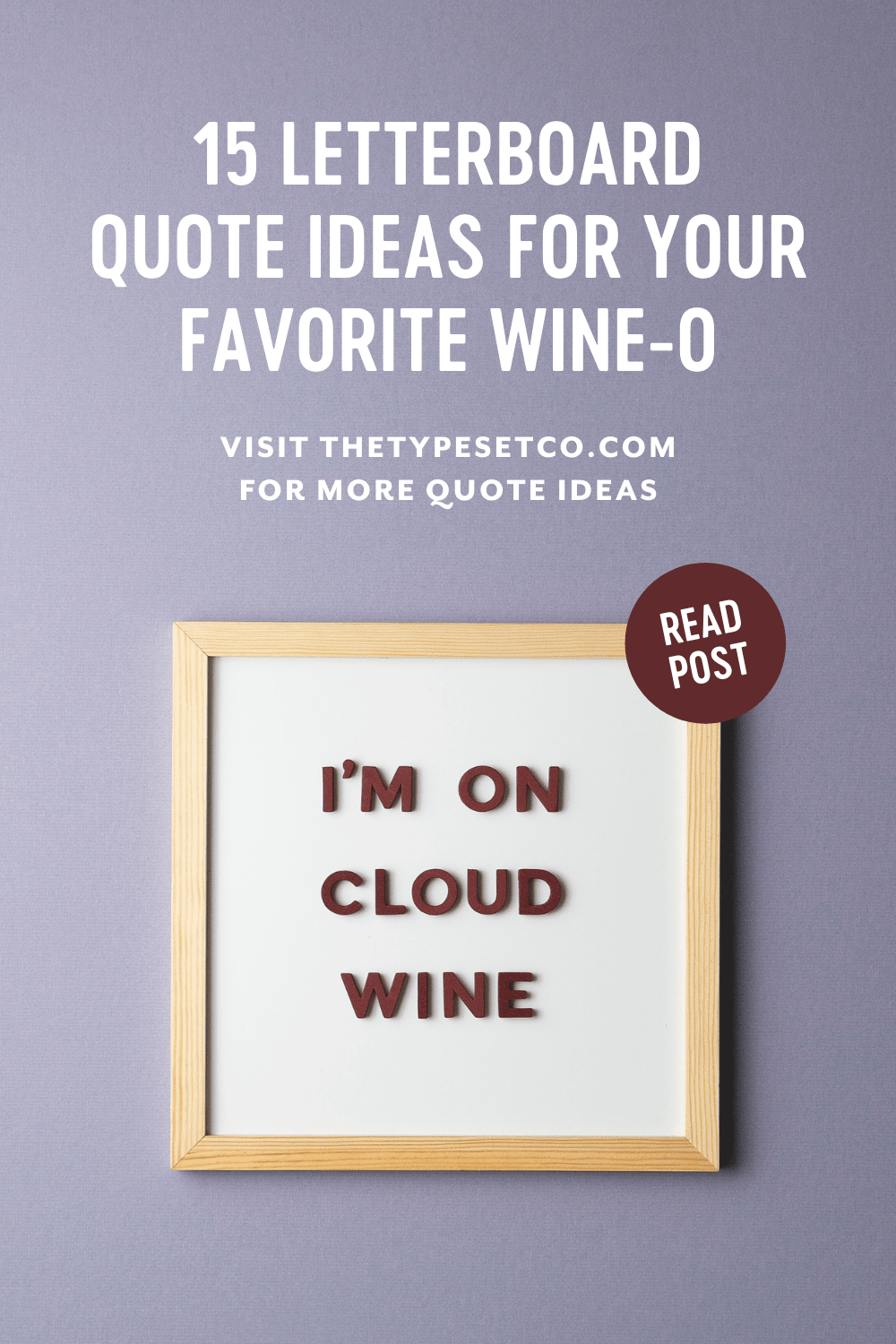 Letterboard Quote Ideas for Wine Lovers
