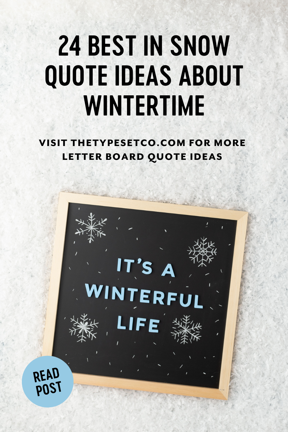 24 Best in Snow Quotes About Winter – The Type Set Co.