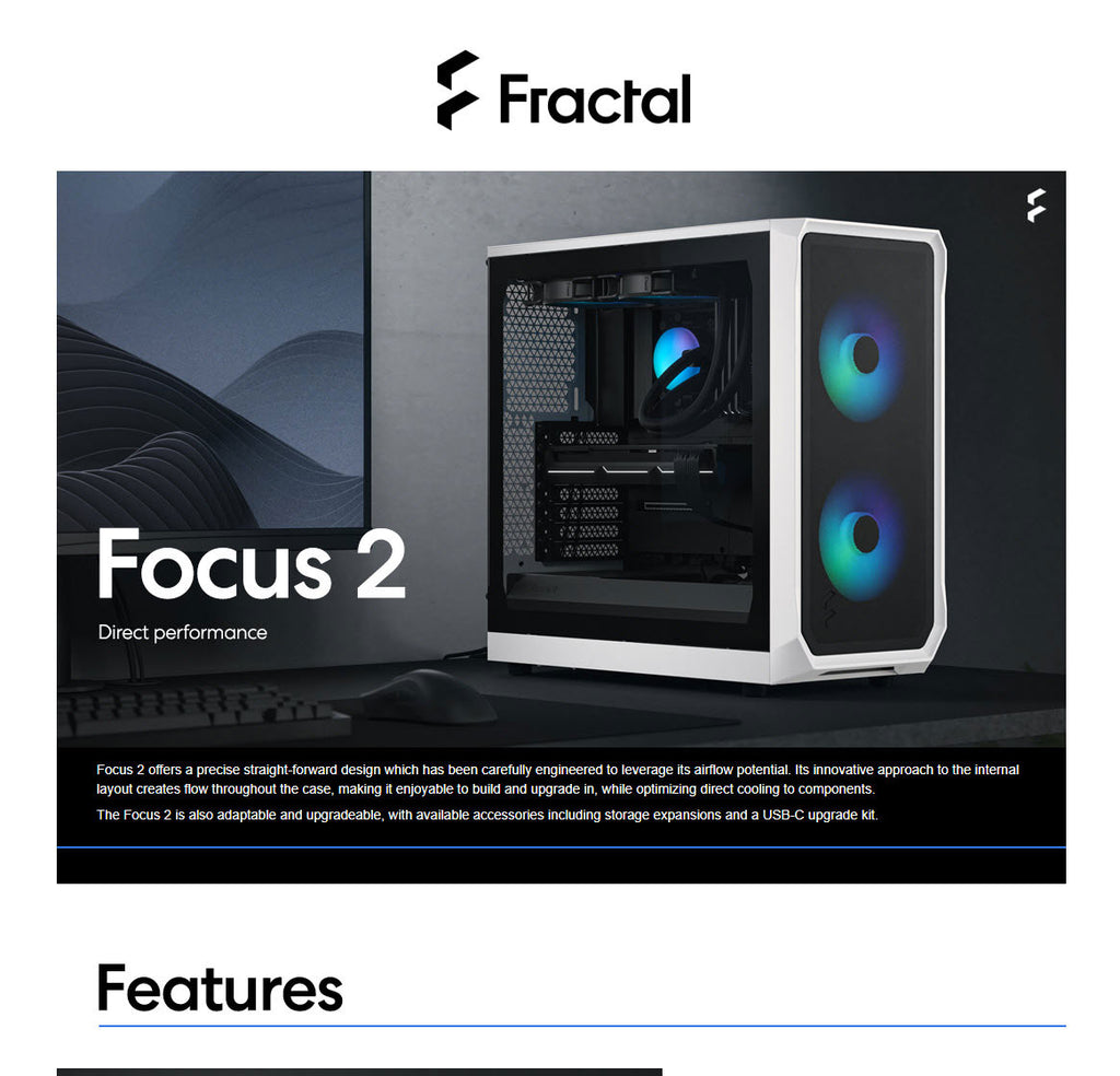 Fractal Design Focus 2 White RGB with Clear Tinted TG Side Panel Model: FD-C-FOC2A-04 Description