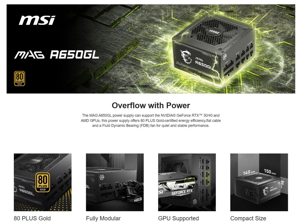 MSI MAG A650GL 650W 80+ Gold ATX Modular Power Supply Model: MAG A650GL Description