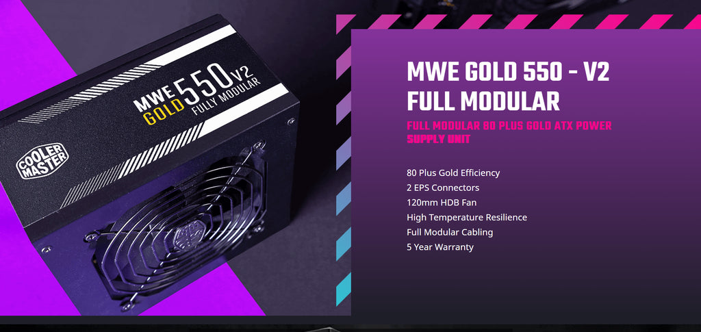 Cooler Master MWE Gold 550 80+ Gold  550W ATX Power Supply Model: MPE-5501-AFAAG-U2 Description