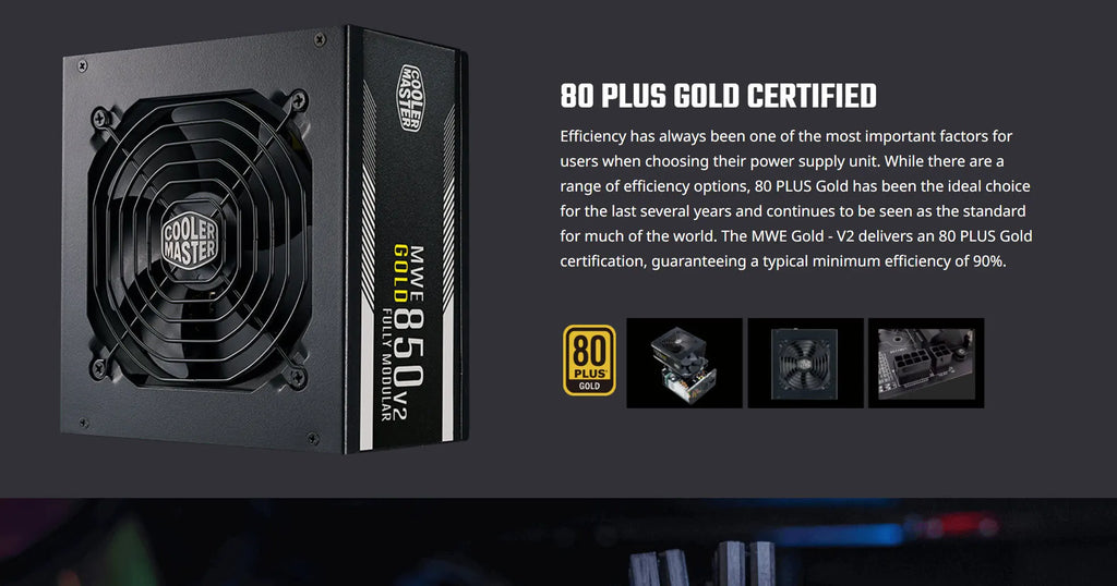 Cooler Master MWE Gold 850 V2 80+ Gold  850W ATX Power Supply Model: MPE-8501-AFAAG-US Description