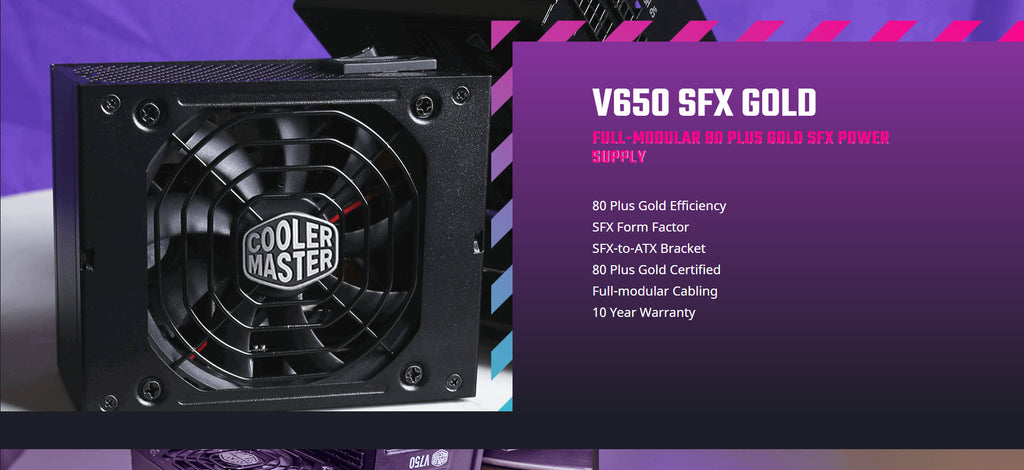 Cooler Master V650 SFX Gold 650W SFX Power Supply Model: MPY-6501-SFHAGV-US Description