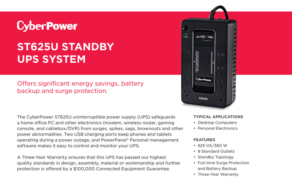 CyberPower 625VA 360W Compact UPS System Model: ST625U Description