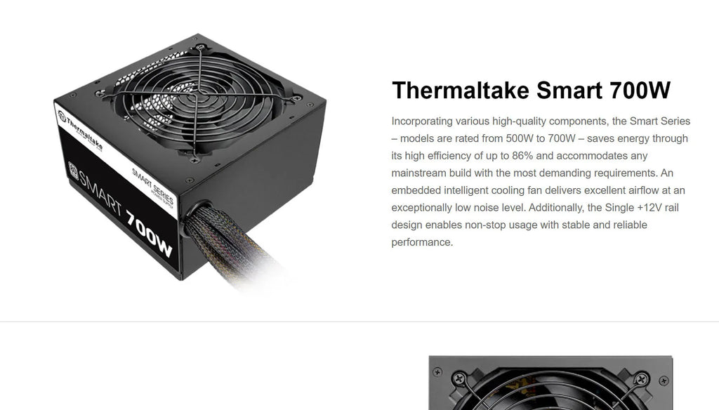 Thermaltake Smart 700 80 Plus 700W Power Supply  Model: PS-SPD-0700NPCWUS-W Description