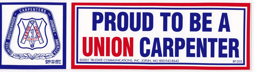 'Proud to be a Union Carpenter' Bumper Sticker #BP-203 | Ironworkergear
