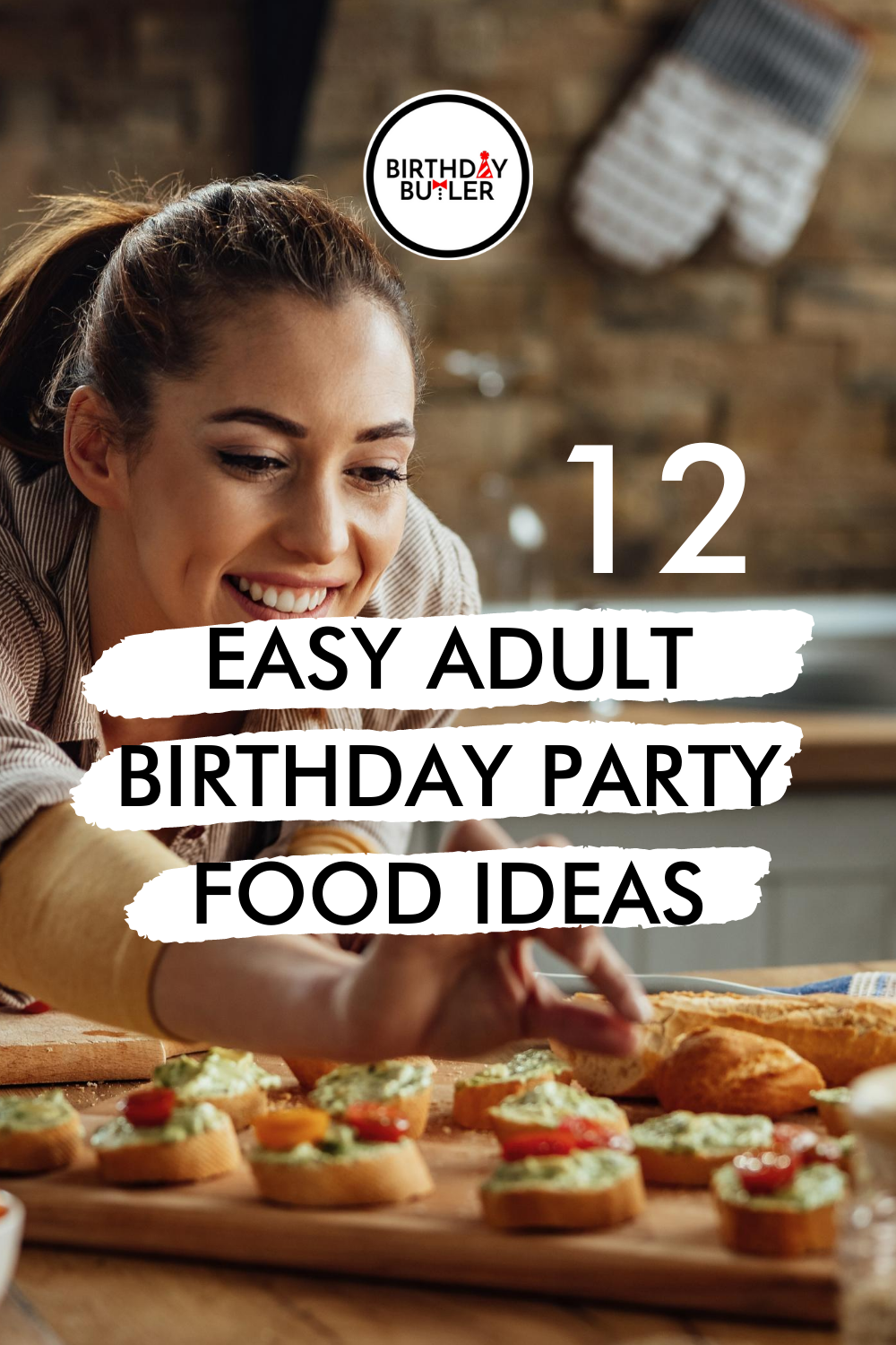 Adult Birthday Party Food Ideas
