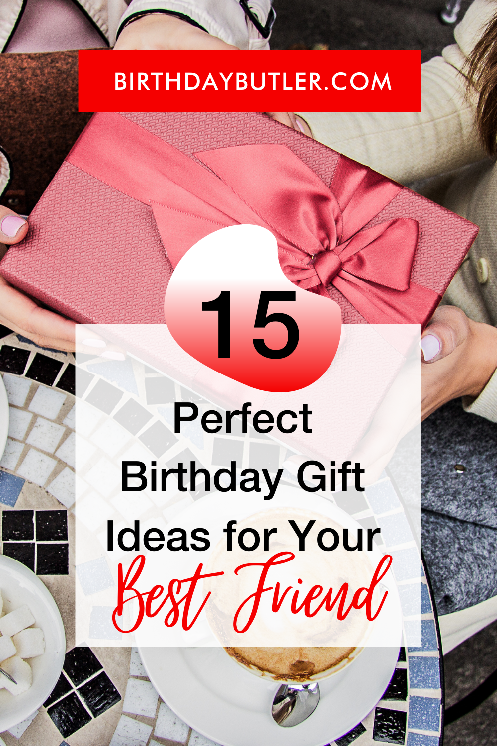 birthday gift ideas for best friend