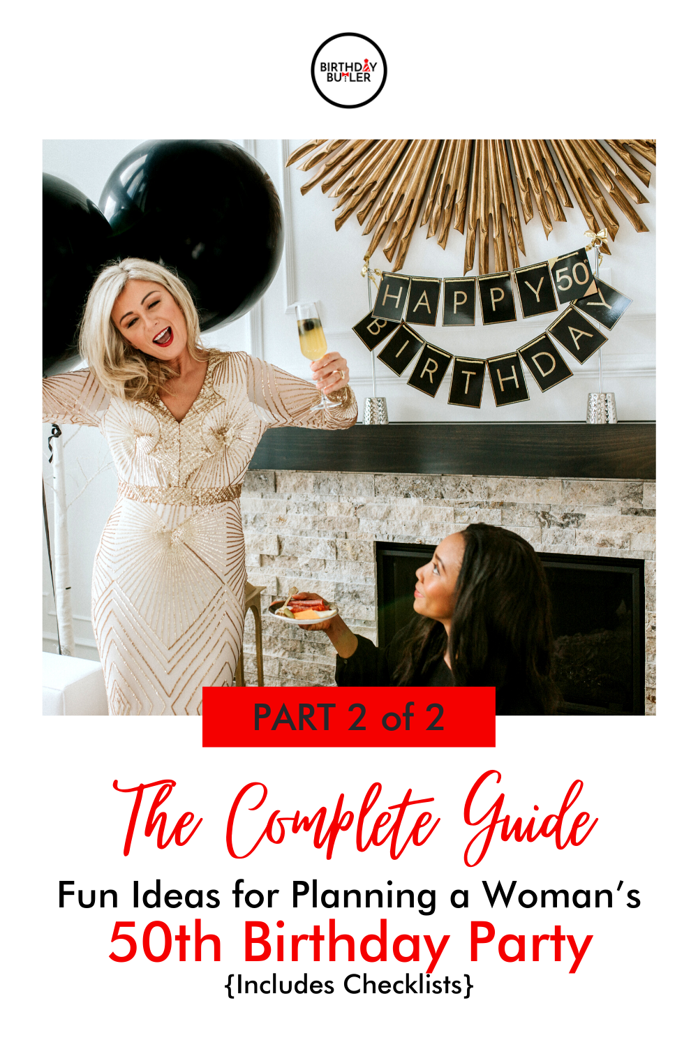 The Complete Guide: Fun Ideas for Planning a Woman’s 50th Birthday Party
