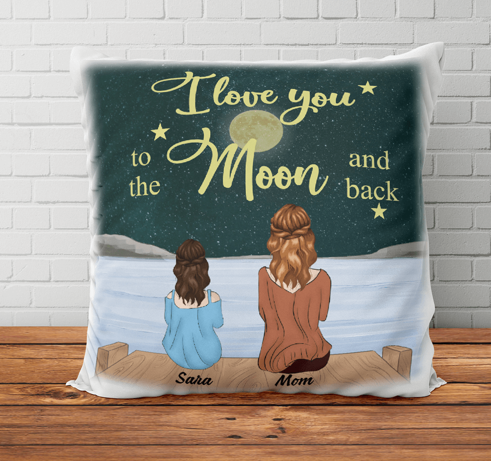 Personalized Pillow I Love You To The Moon And Back Girl Most Needed Gifts