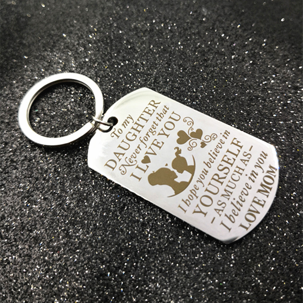 Never Forget That I Love You Daughter Keyring Most Needed Gifts