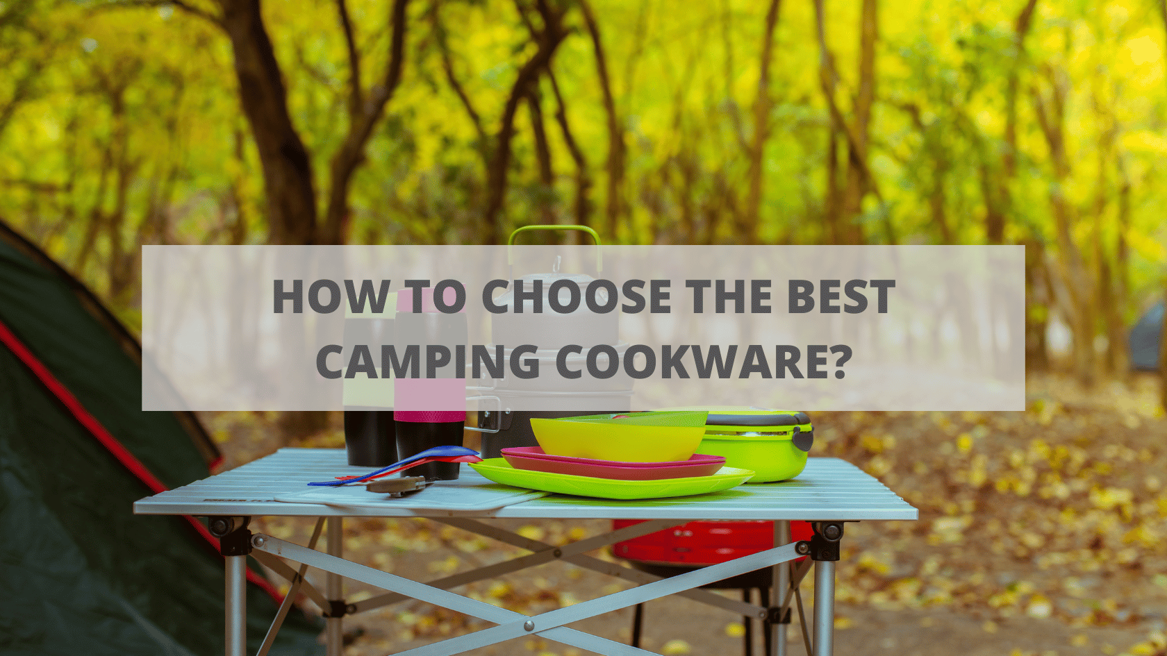 How To Choose The Best Camping Cookware 2