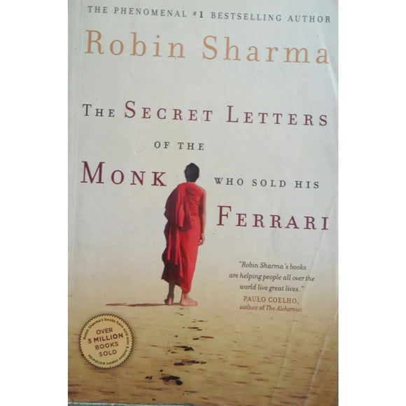 The Secret Letters Of The Monk Who Sold His Ferrari By Robin Sharma