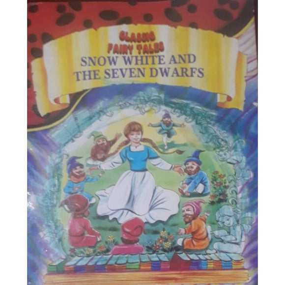 Classic Fairy Tales Snow White And Seven Dwarfs