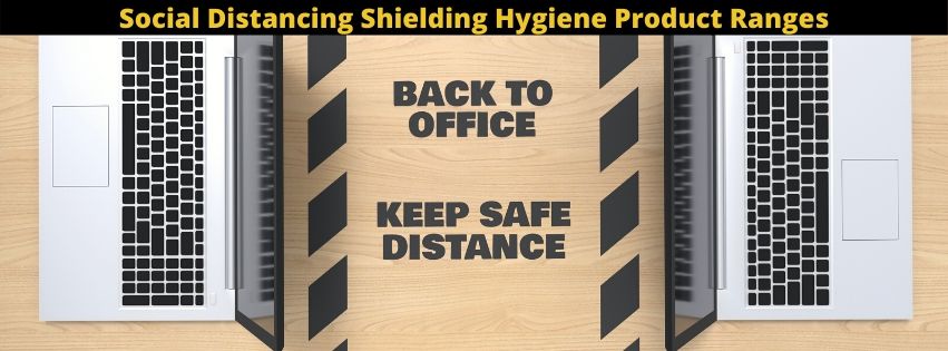 Back to Work Keep Safe Distance Product Ranges