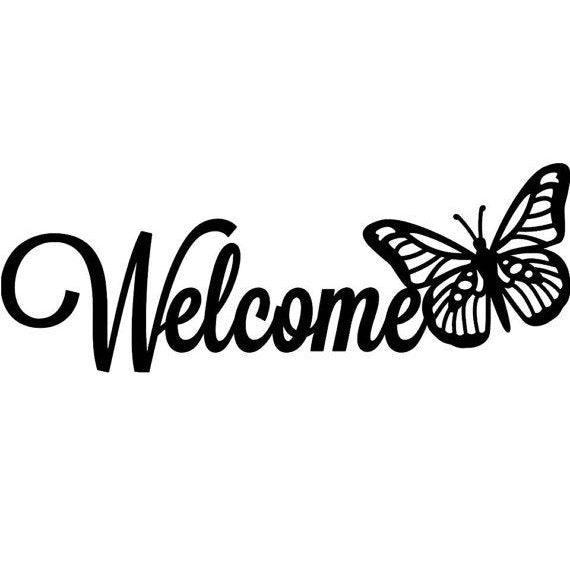 Welcome Sign with Butterfly - Cascade Manufacturing