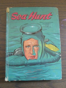 Sea Hunt TV Adventure Book by Cole Fannin HC 1960