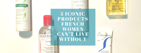 iconic french beauty products, best french skincare, french pharmacy