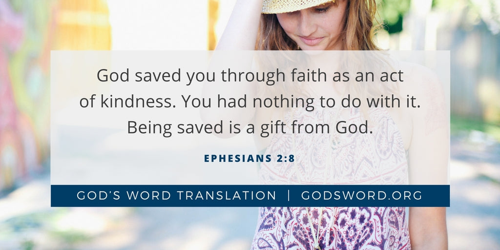 Ephesians 2:8 GW