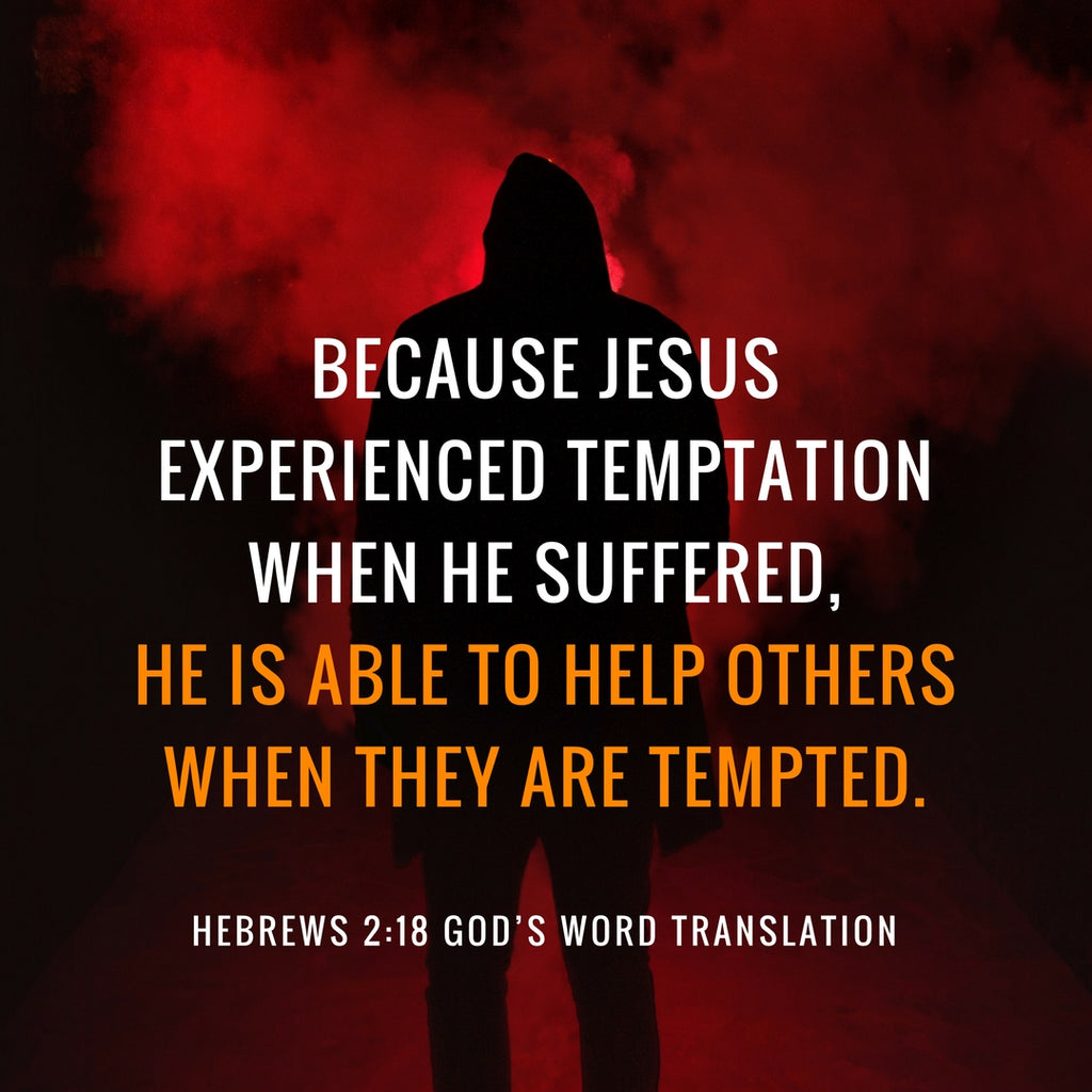 Hebrews 2:18 GW