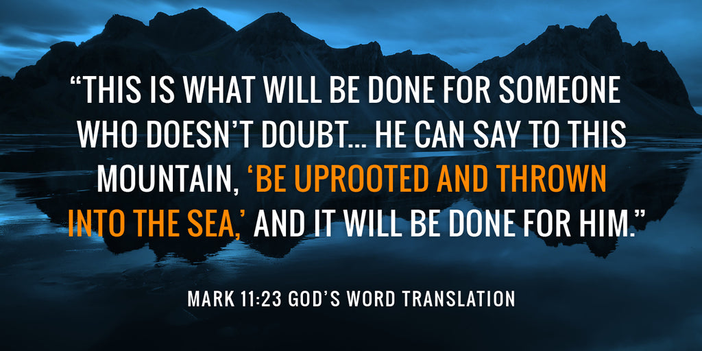 Mark 11:23 GW