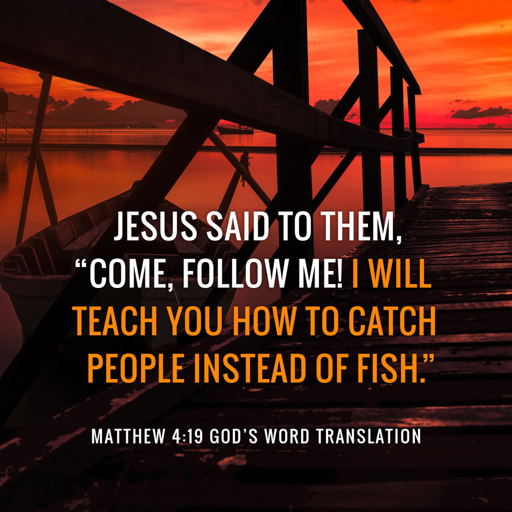 Matthew 4:19 GW