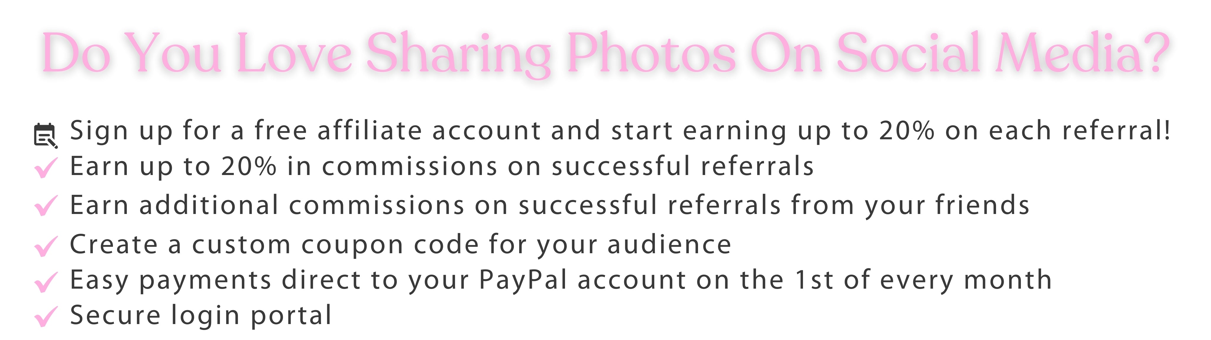 Sign up for a free affiliate account and start earning up to 20% on each referral! Earn up to 20% in commissions on successful referrals Earn additional commissions on successful referrals from your friends