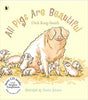 All Pigs Are Beautiful Book