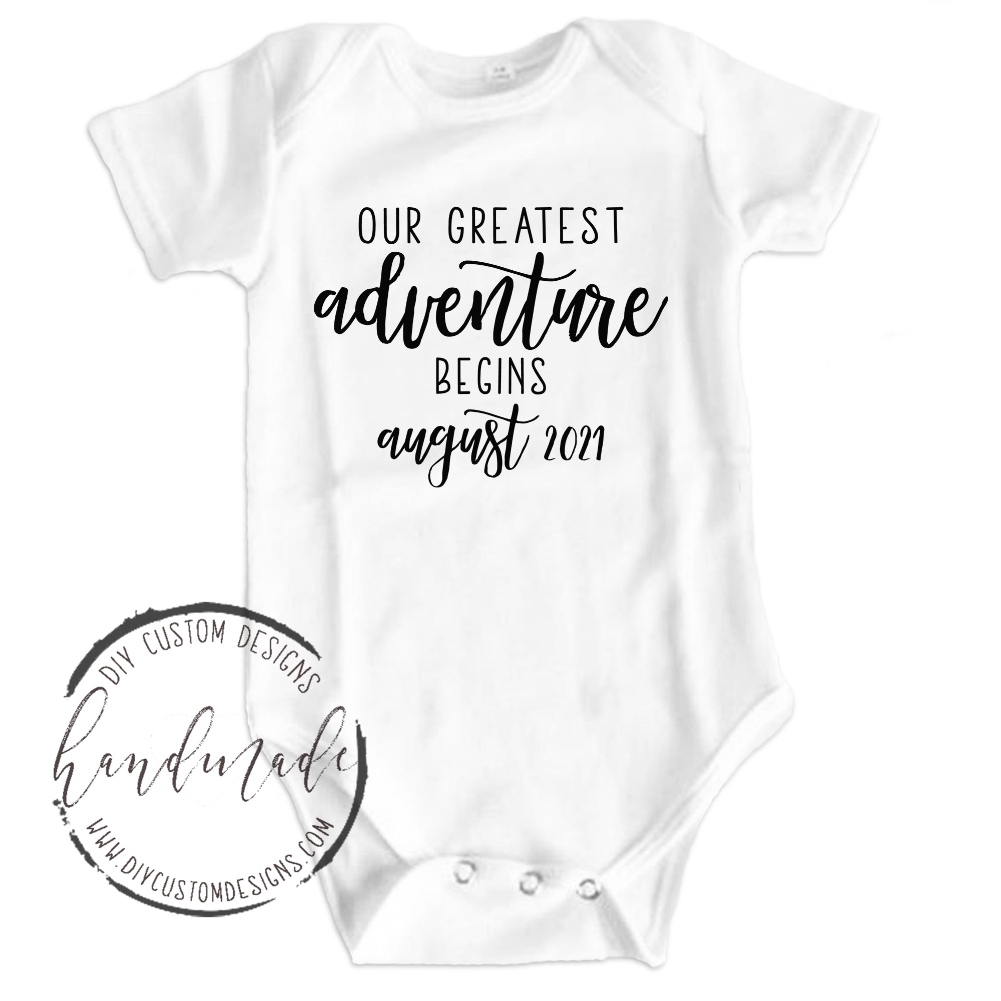 Download Baby Announcement Onesie Our Greatest Adventure Begins Pregnancy An Diy Custom Designs