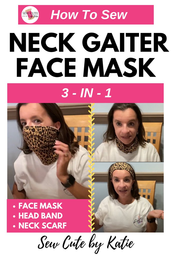 How to Sew a Neck Gaiter Face Mask Image for Pinterest by Sew Cute by Katie